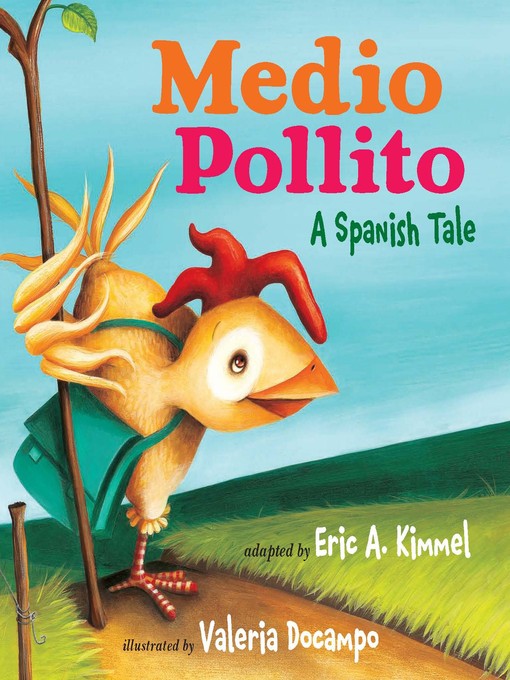 Title details for Medio Pollito by Eric A. Kimmel - Available